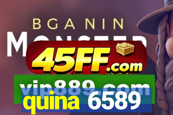 quina 6589